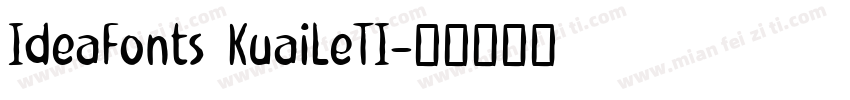 IdeaFonts KuaiLeTI字体转换